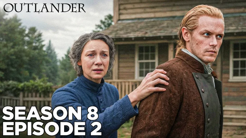 Outlander Season 8 Episode 2 Trailer